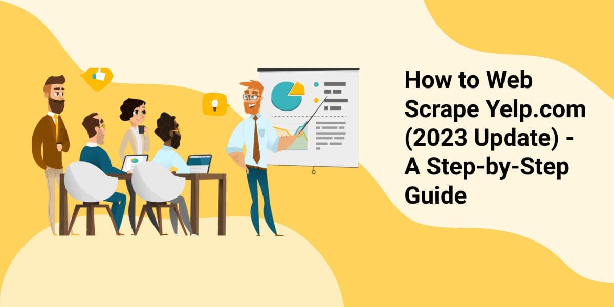How to Scrape Yelp with Python: Reviews, Listings & LLM-Ready Data Pipelines