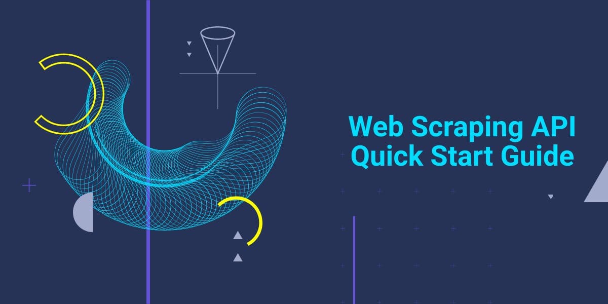 Web Scraping API Quick Start Guide